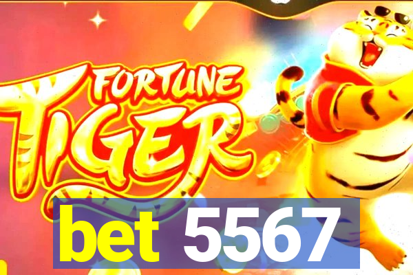 bet 5567